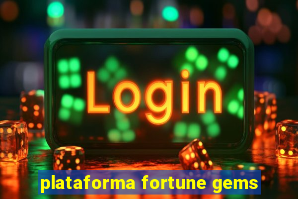 plataforma fortune gems